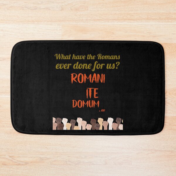 Item preview, What have the Romans ever done for us? - Romani ite domum x 100 designed and sold by Monkyra.