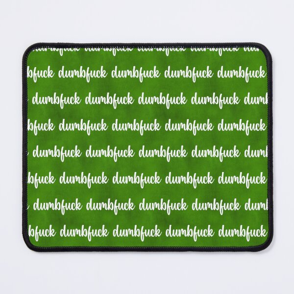 Item preview, dumbfuck designed and sold by KrisInStitches.