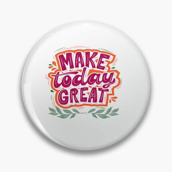 Item preview, Make today great- quote designed and sold by PraArts2002.