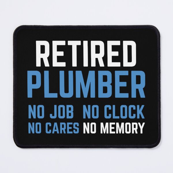 Item preview, Retired Plumber No Clock Retirement Gift Idea designed and sold by haselshirt.