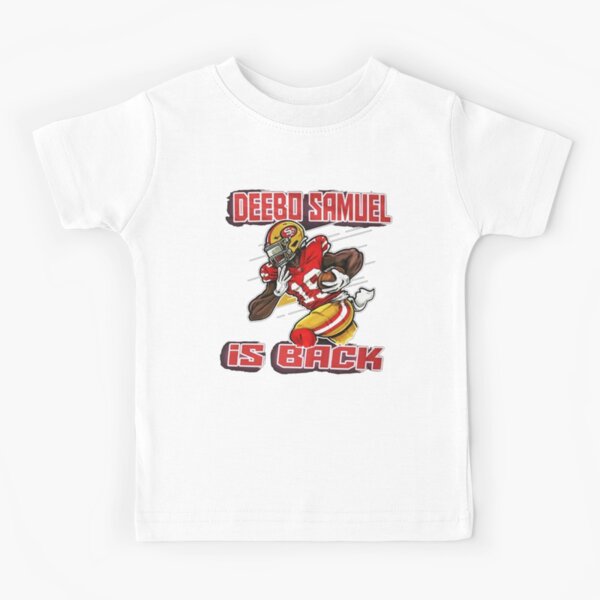 funny deebo samuel is back Kids T-Shirt for Sale by onyoursize