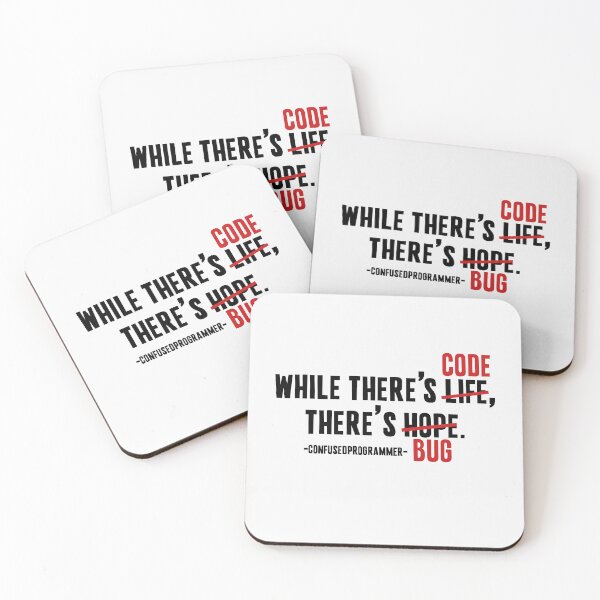 Item preview, code debugging humor while there's code there's bug developer gift designed and sold by Majesticoo.