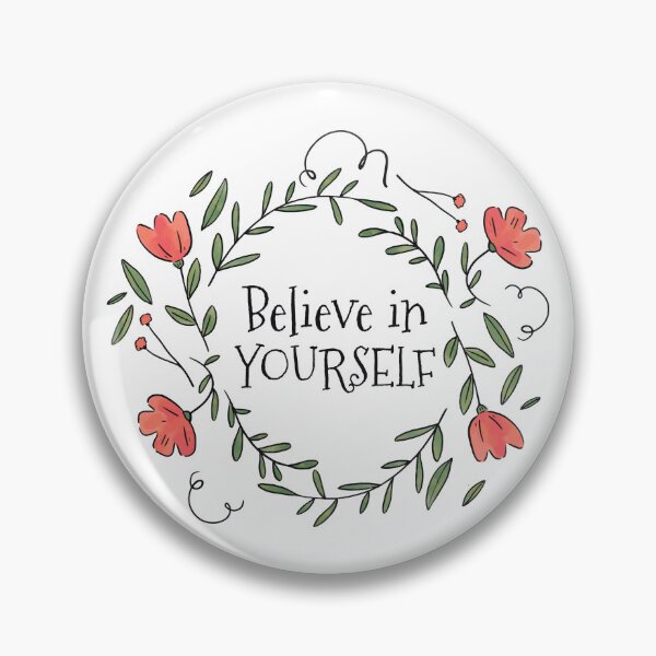 Item preview, Believe in yourself designed and sold by kittiescuties.