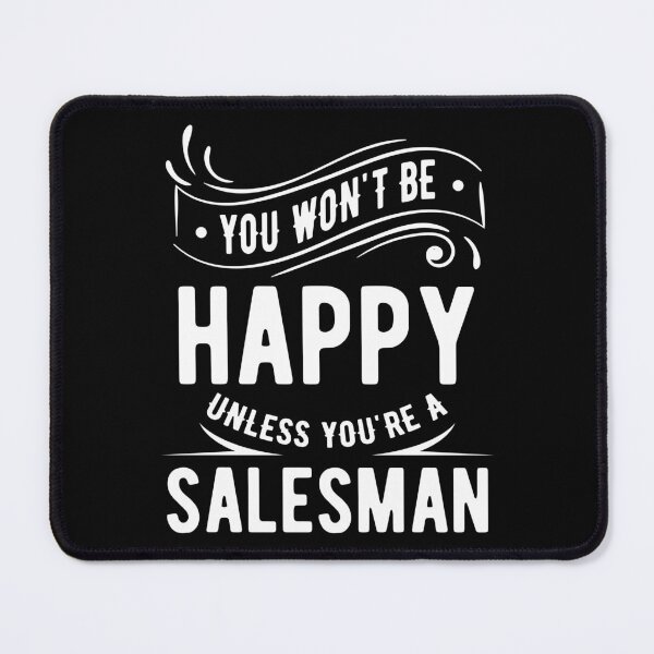 Item preview, Salesman Shirt Won't Be Happy Unless You're Salesman Gift Tee designed and sold by haselshirt.