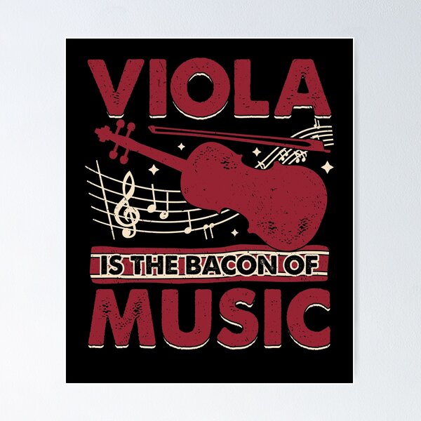 Item preview, Viola Is The Bacon Of Music designed and sold by Marcid95.