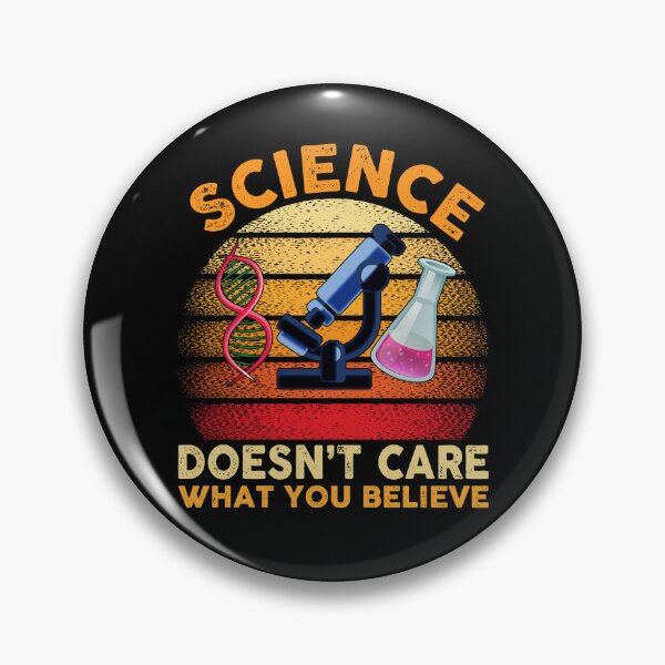 Item preview, Science Doesn't Care What You Believe Teacher designed and sold by Echo Dusk.