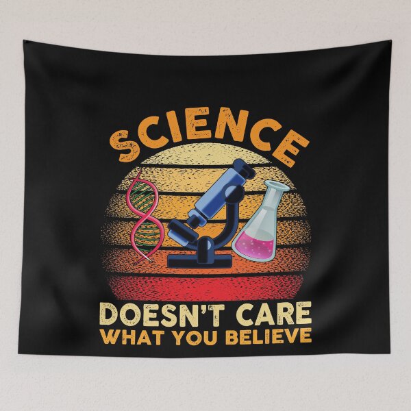 Item preview, Science Doesn't Care What You Believe Teacher designed and sold by Echo Dusk.