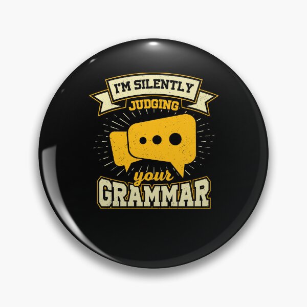 Item preview, I'm Silently Judging Your Grammar designed and sold by Marcid95.