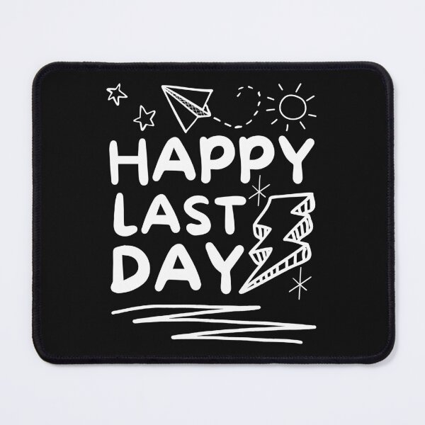 Item preview, last day of school designed and sold by Hey-Nice-Shirt.