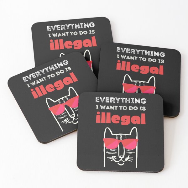 Item preview, Everything I Want To Do Is Illegal - Murphy - Murphism - Illegal, Immoral and Fattening, Cat wanted, funny smart cat with red glasses, meow designed and sold by zicutza.