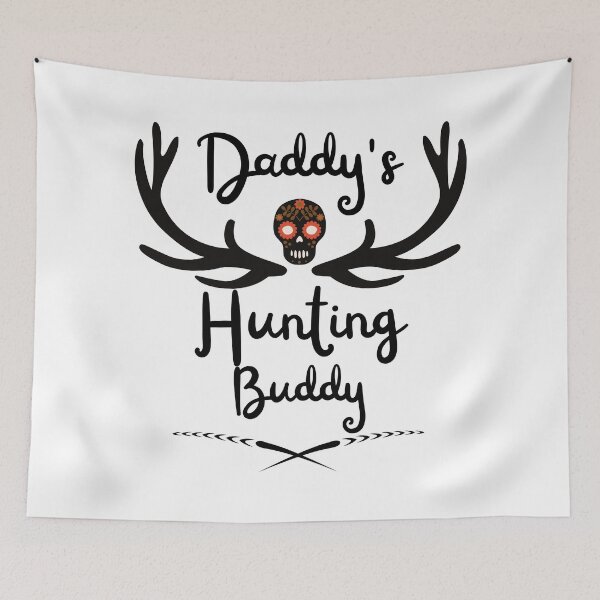 Item preview, daddy's hunting buddy black designed and sold by blackitaa.