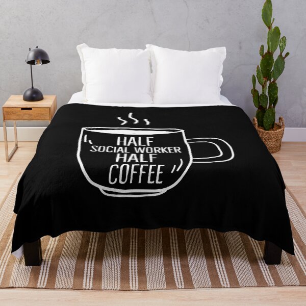 Item preview, Funny Coffee Lover Social Worker Quote, Half Coffee Half Social Worker designed and sold by PRINTED ..