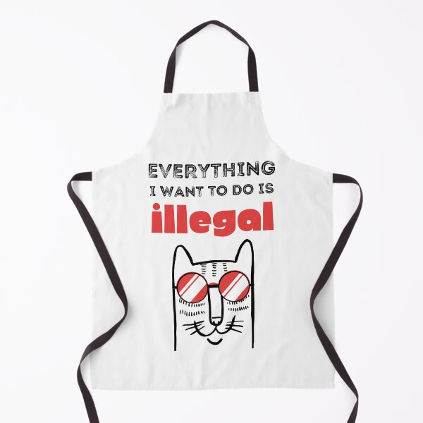 Item preview, Everything I Want To Do Is Illegal - Murphy - Murphism - Illegal, Immoral and Fattening, Cat wanted, funny smart cat with red glasses, meow designed and sold by zicutza.