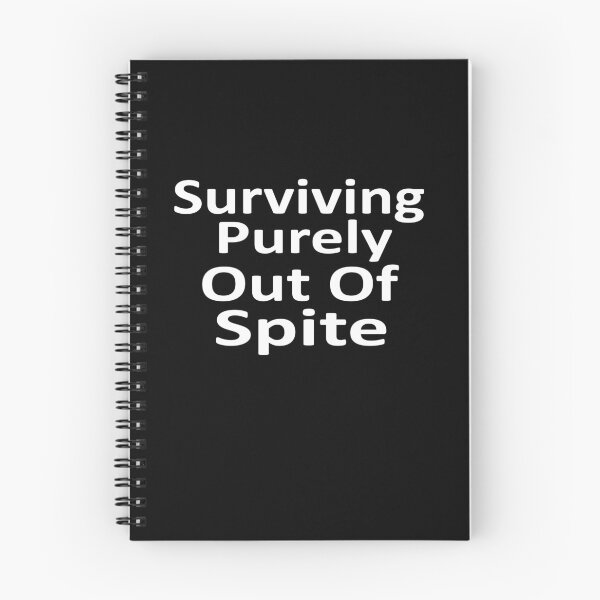 Item preview, Surviving purely out of spite designed and sold by SheIsAQueen.