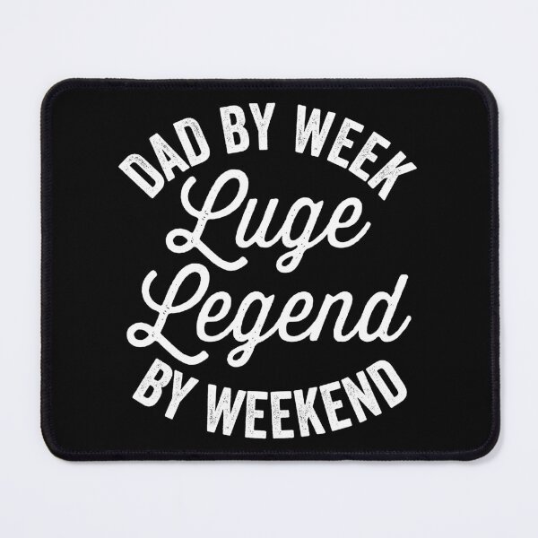 Item preview, Dad By Week Luge Legend By Weekend Sports Gift designed and sold by haselshirt.