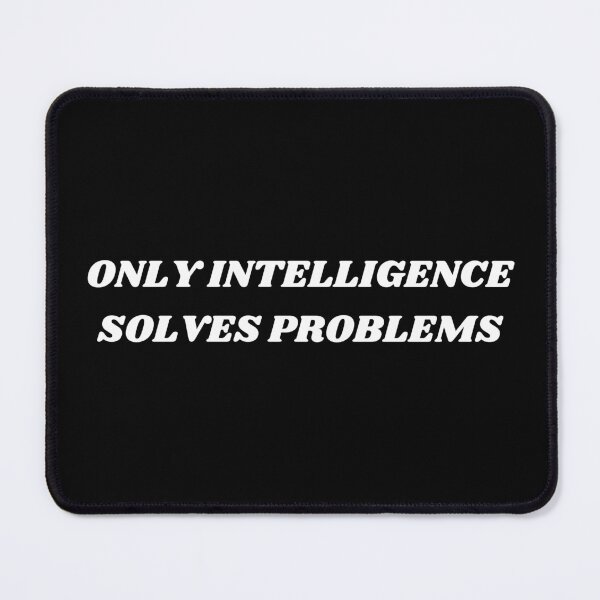 Item preview, Only intelligence solves problems designed and sold by Kuitoo.