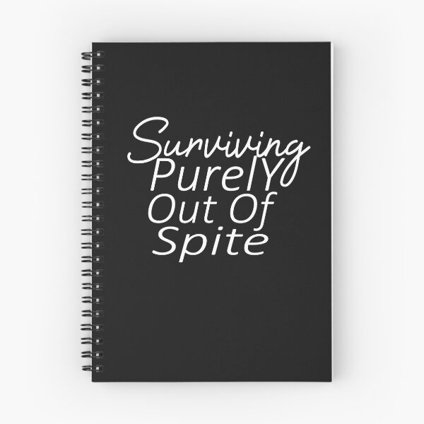 Item preview, Surviving purely out of spite designed and sold by SheIsAQueen.