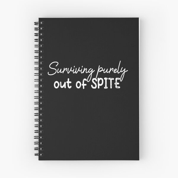 Item preview, Surviving purely out of spite designed and sold by SheIsAQueen.
