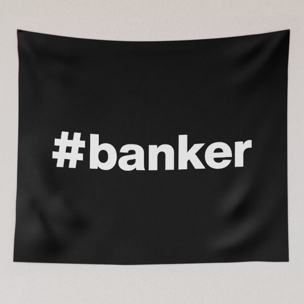 Item preview, Hashtag banker designed and sold by ArtIsParty.