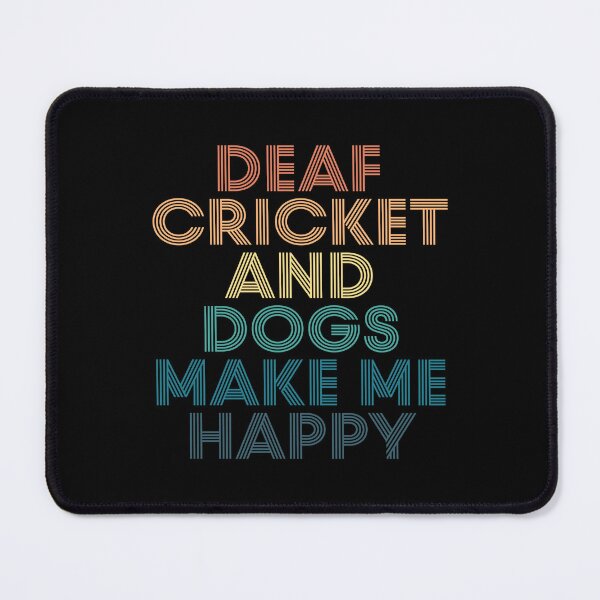 Item preview, Deaf cricket And Dogs Make Me Happy- Gift for Deaf cricket & Dogs Fans designed and sold by kindxinn.