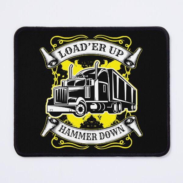 Item preview, Truck Driver Trucker Load'er Up Hammer Down Gift designed and sold by haselshirt.