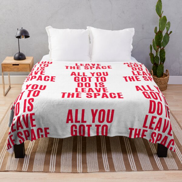 Item preview, All you gotta do is leave the space ! designed and sold by F1TwoTee.