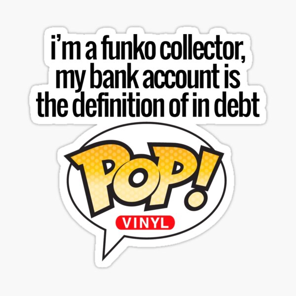 Colecciono Funko Pop's Pegatina