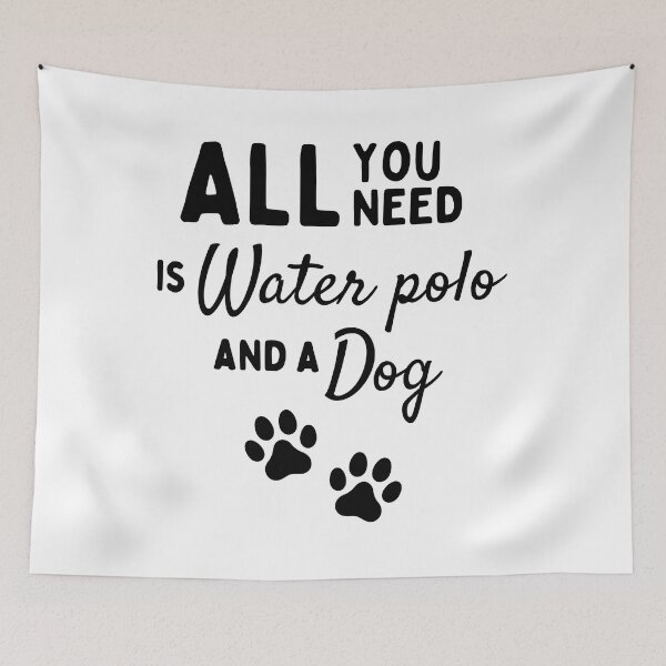 Item preview, All you need is water polo and a dog designed and sold by TheGreenGoat.