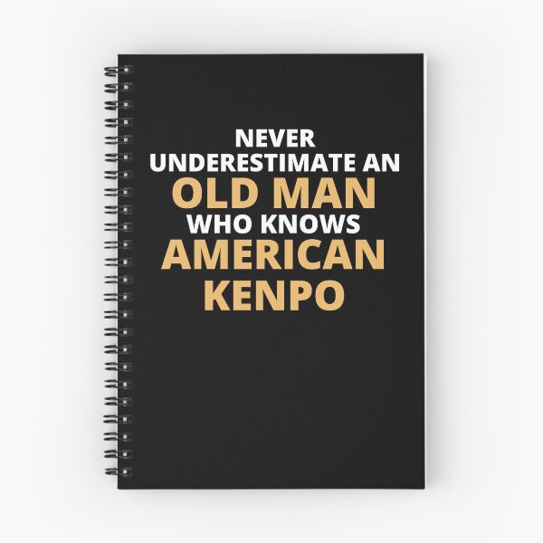 Item preview, Never Underestimate An Old Man Who Knows American Kenpo designed and sold by clickmostro.
