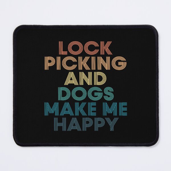 Item preview, Lock Picking And Dogs Make Me Happy- Gift for Lock Picking & Dogs Fans designed and sold by kindxinn.