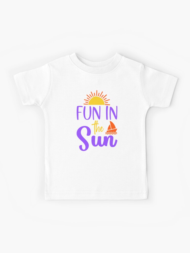 Fun In The Sun Beach Vibes Kids T-Shirt for Sale by TotalTrendsRUs