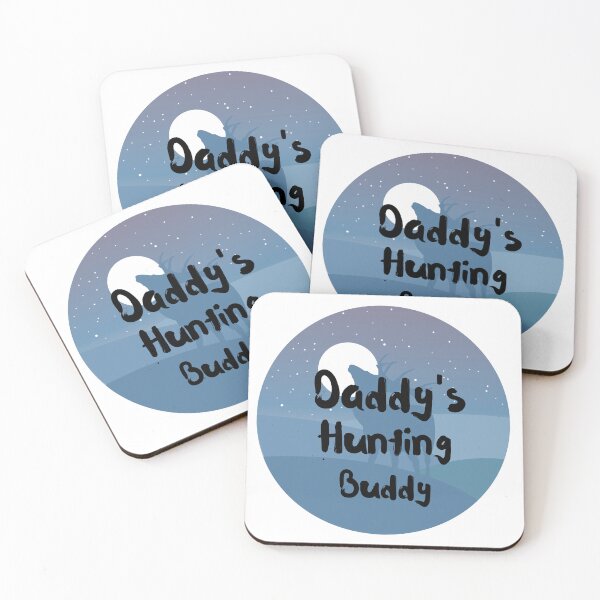 Item preview, daddy's hunting buddy blue designed and sold by blackitaa.