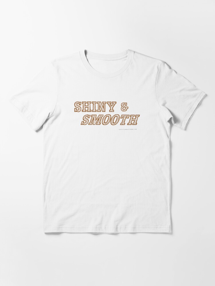 Alternate view of Floor Sander - Shiny & Smooth Essential T-Shirt