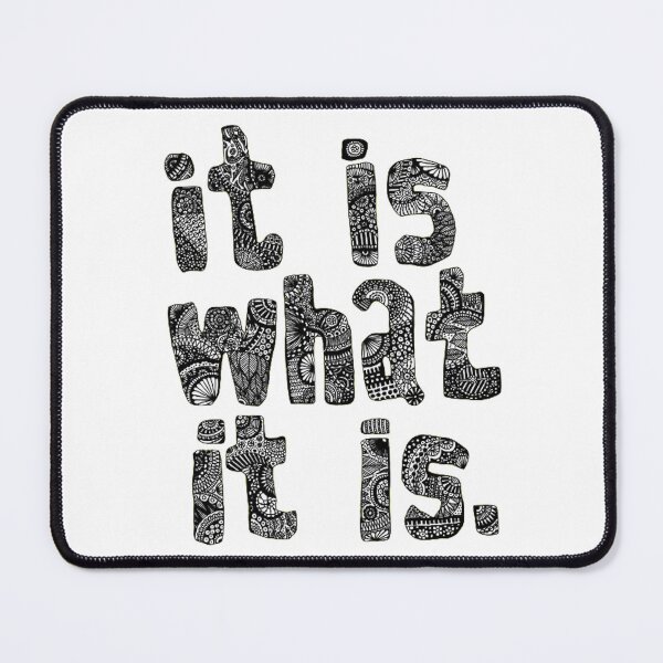 Item preview, It is what it is designed and sold by kittiescuties.