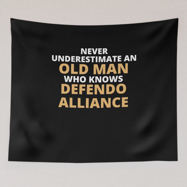 Item preview, Never Underestimate An Old Man Who Knows Defendo Alliance designed and sold by clickmostro.