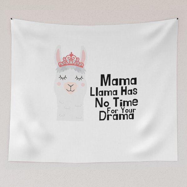 Item preview, Mama Llama Has No Time For Your Drama designed and sold by azy2shop.