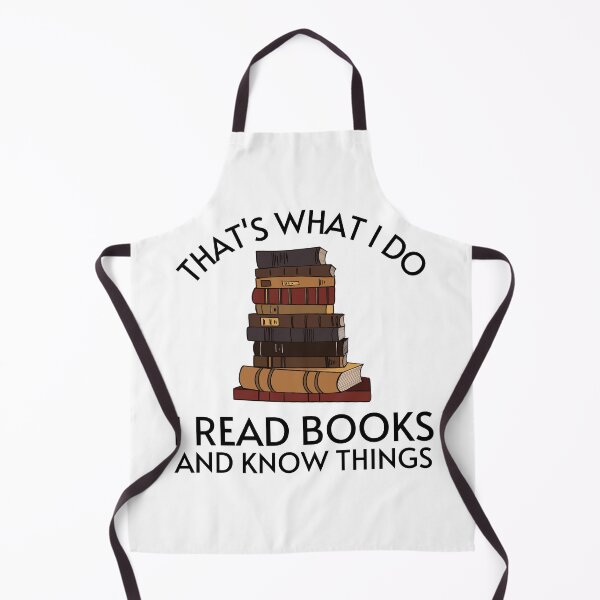 Item preview, That's What I Do I Read Books And Know Things designed and sold by DeansDesigns44.