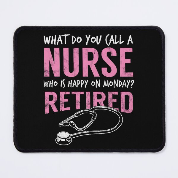 Item preview, Retired Nurse Happy On Monday Retirement Gift Idea designed and sold by haselshirt.