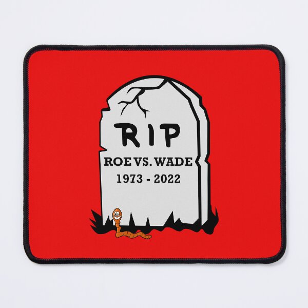 Item preview, Funny RIP Roe v Wade End Abortion Conservative Pro Life designed and sold by jetset201.