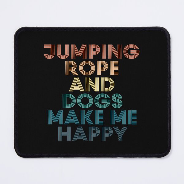 Item preview, Jumping rope And Dogs Make Me Happy- Gift for Jumping rope & Dogs Fans designed and sold by kindxinn.