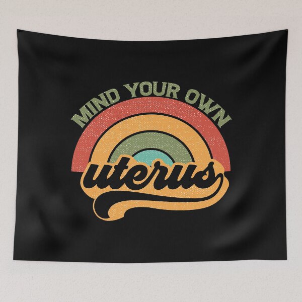 Item preview, Mind Your Own Uterus ALL PROCEEDS DONATED TO THE NATIONAL NETWORK OF ABORTION FUNDS designed and sold by OffBeatHolidays.