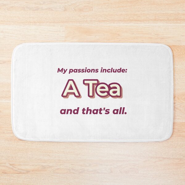 Item preview, A Tea is my passion designed and sold by cooldesignsalot.