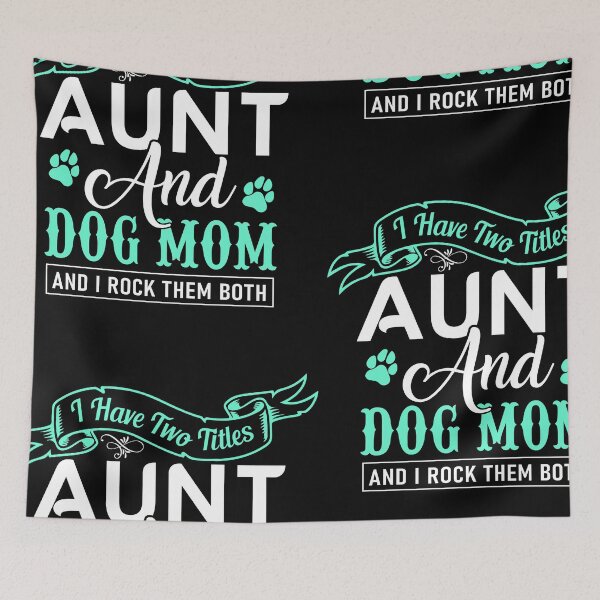 Item preview, I have two titles aunt and dog mom - dogs lovers designed and sold by JaMatt1983.