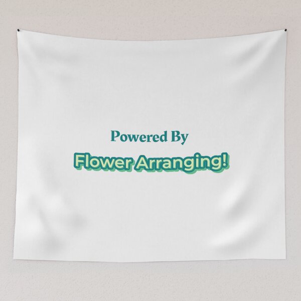 Item preview, Powered By Flower Arranging designed and sold by cooldesignsalot.