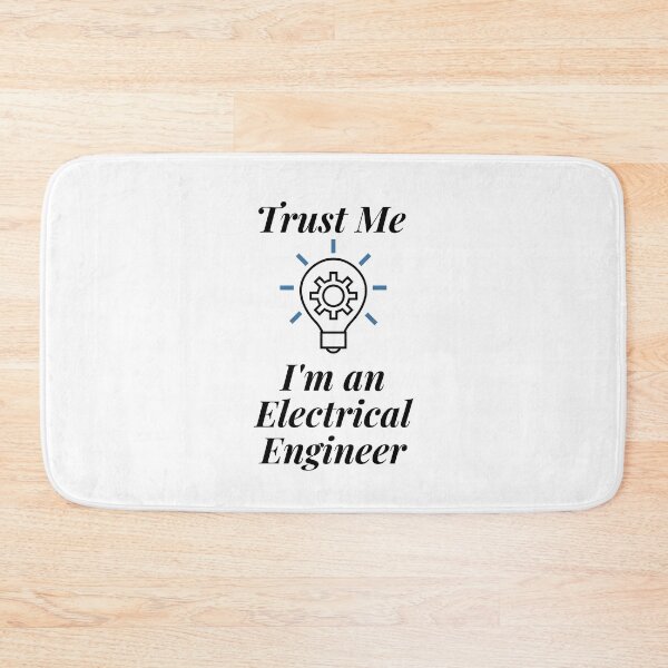 Item preview, Trust Me I'm an Electrical Engineer designed and sold by Profession-Co.