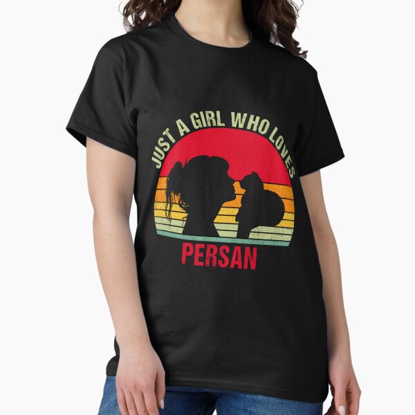 Aperçu de l'œuvre Citation drôle d'amant de chat persan, juste une fille qui aime persan, cadeau cool pour une fille qui aime persan créée et vendue par SmileYreAmazing.