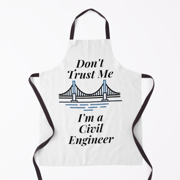 Item preview, Don't Trust Me I'm a Civil Engineer designed and sold by Profession-Co.