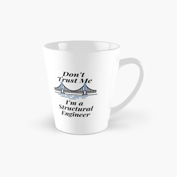 Item preview, Don't Trust Me I'm a Structural Engineer designed and sold by Profession-Co.
