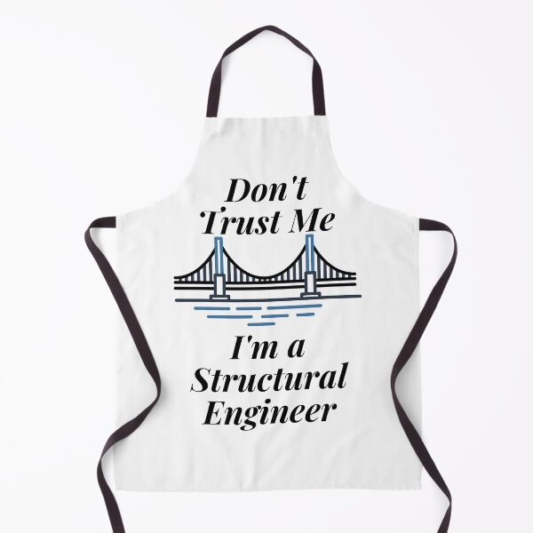 Item preview, Don't Trust Me I'm a Structural Engineer designed and sold by Profession-Co.