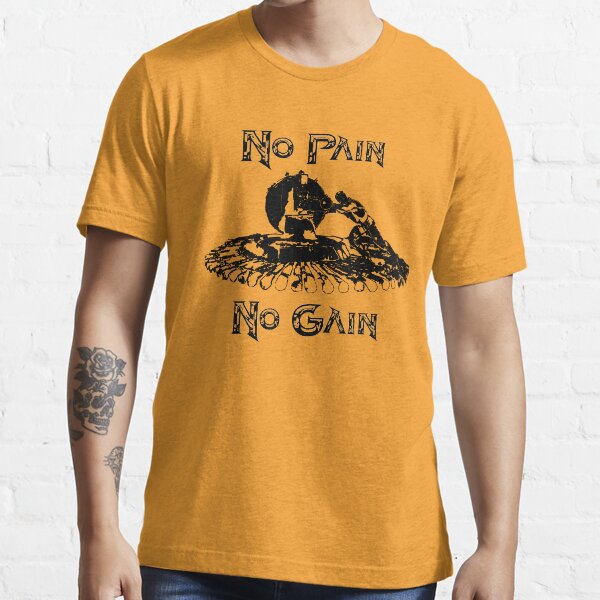 No Wheel of Pain No Gain Essential T-Shirt